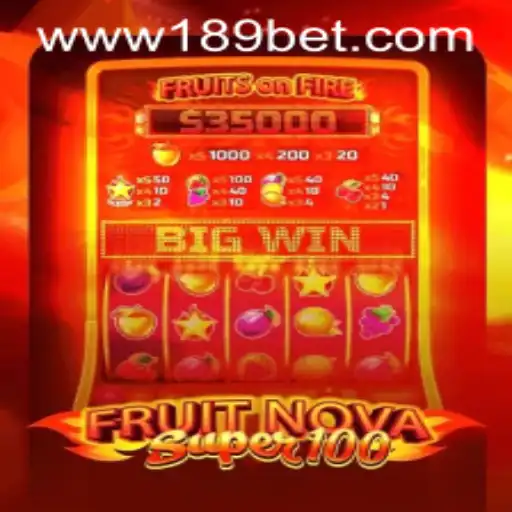 Explorando o Universo do Jogo FruitNovaSuper100 na Plataforma 189BET.COM