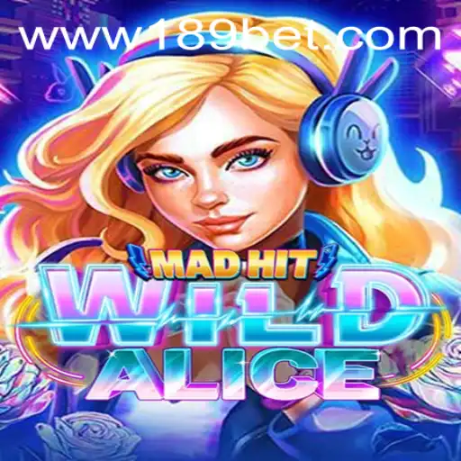 MadHitWildAlice: Uma Jornada Fascinante no Mundo dos Jogos
