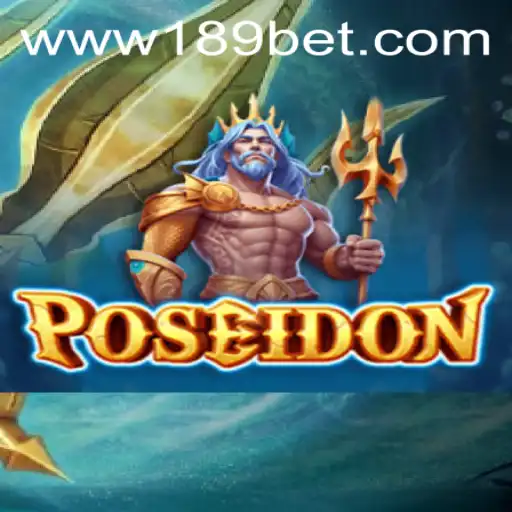 Descubra o Fascinante Mundo do Jogo Poseidon e sua Conexão com 189BET.COM
